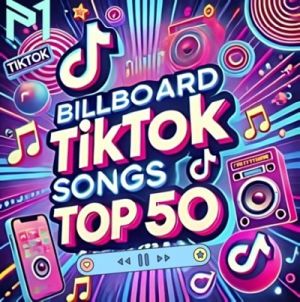 VA - TikTok Billboard Top 50 Singles Chart [01.02]