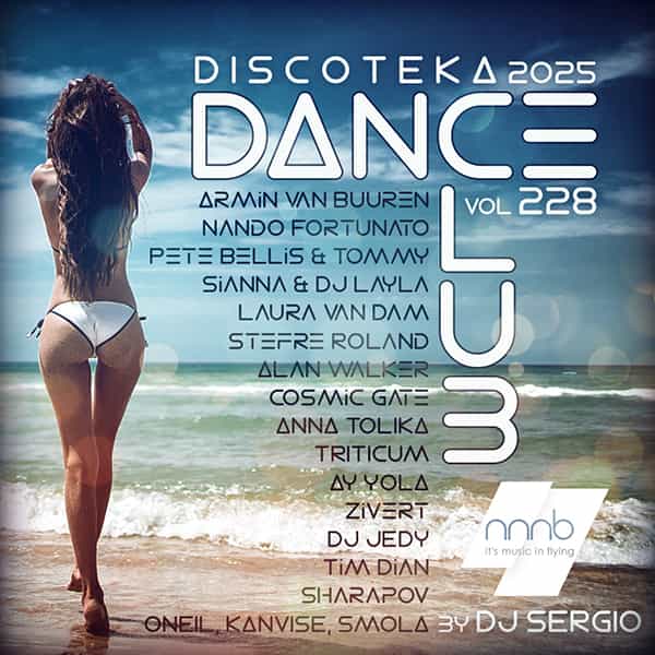 Дискотека 2025 Dance Club (Vol. 228) / Dance / 2025 / MP3