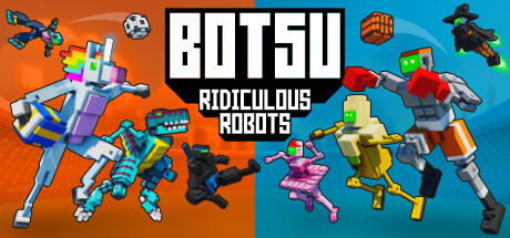BOTSU: Ridiculous Robots пробивается в Steam Early Access этим летом