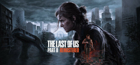 The Last of Us Part II Remastered выйдет на ПК 3 апреля 2025 г